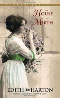 The House of Mirth by Edith Wharton (1905)